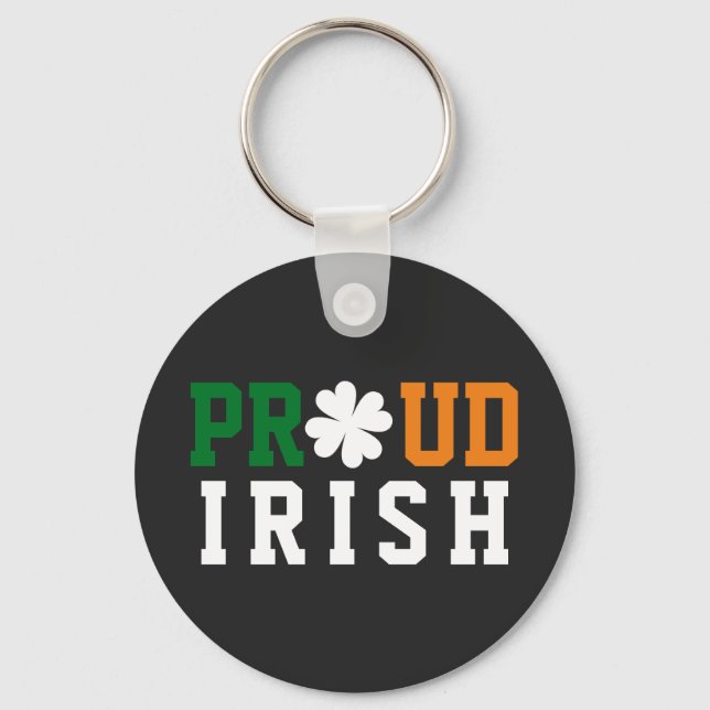 Proud Irish Shamrock Lucky Clover Quote  St Paddy  Key Ring (Front)