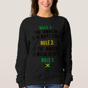 Proud Jamaican Rules Jamaica Flag Jamaican Roots Sweatshirt