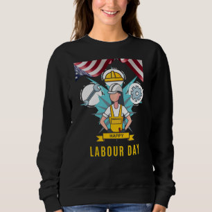 Proud Laborer - Hard Work & Dedication T-Shirt" Sweatshirt