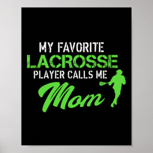 Proud Lacrosse Mum Goalie Favourite Player Graphic Poster