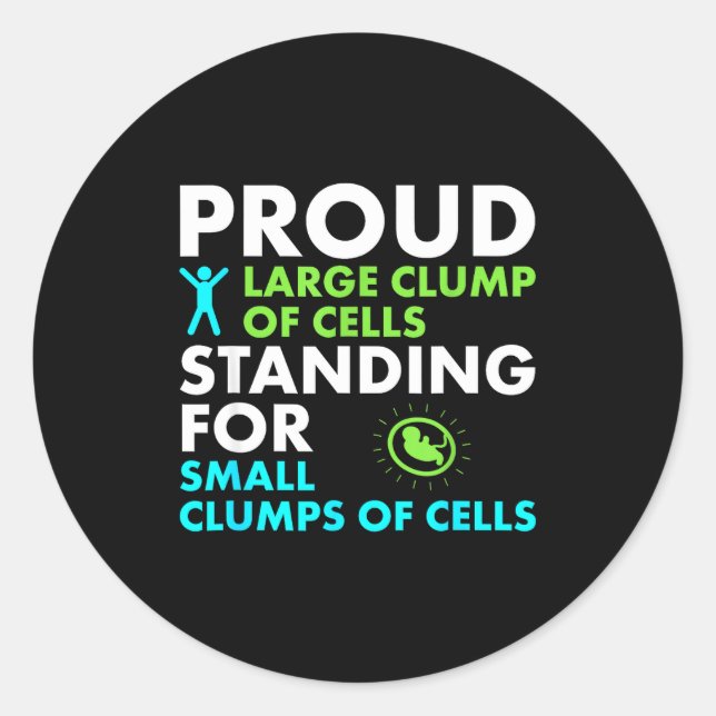 Proud Large Clump Of Cells Standing For Small Clum Classic Round Sticker (Front)