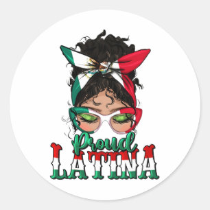 Proud Latina Messy Bun Mama Lady Girl Mexican Cinc Classic Round Sticker