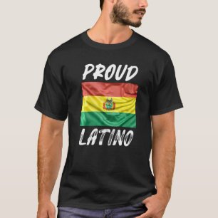 Proud Latino Hispanic Heritage Month Bolivia flag  T-Shirt