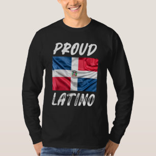 Proud Latino Hispanic Heritage Month Dominican fla T-Shirt