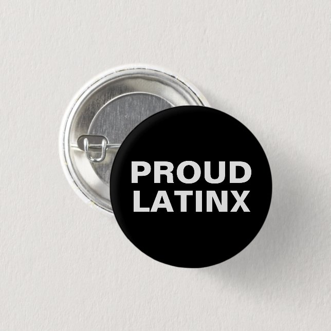 Proud Latinx black and white 3 Cm Round Badge (Front & Back)