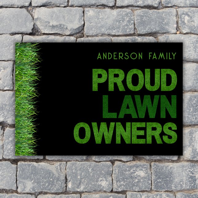 Proud Lawn Owners Family Name Grass Lovers  Doormat (Creator Uploaded)