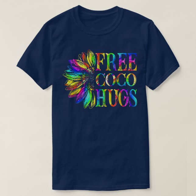 Proud LGBTQ Free Coco Hugs LGBT Pride Month sunflo T-Shirt (Design Front)