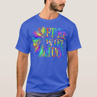 Proud LGBTQ Free Wife Hugs LGBT Pride Month sunflo T-Shirt