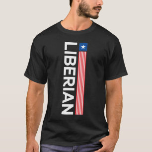 Proud Liberian Flag Liberia Day Liberian Roots T-Shirt