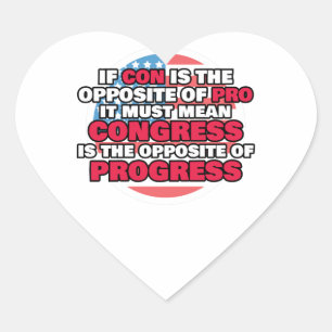 Proud Libertarian Congress Is Opposite of Progress Heart Sticker