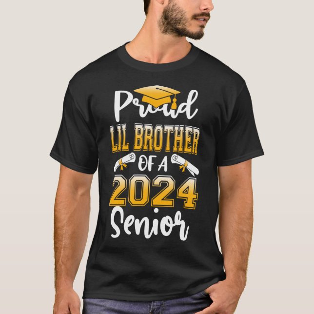 Proud Lil Brother Of A 2024 Senior Graduation T-Shirt (Front)