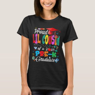 Proud Lil Cousin Of 2026 Pre-k Graduate Mothers Da T-Shirt