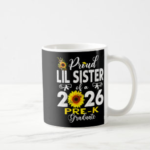 Proud lil sister of 2026 pre-k graduate mothers coffee mug