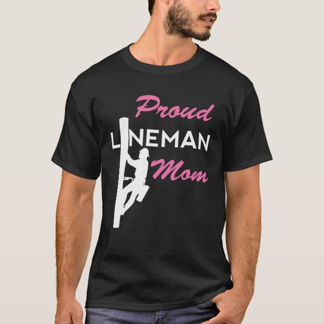 Proud Lineman Mum Electric Cable Worker Electricia T-Shirt (Front)