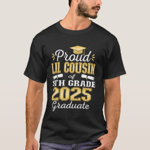 Proud Little cousin of 5th Grade Graduate 2025 Fam T-Shirt