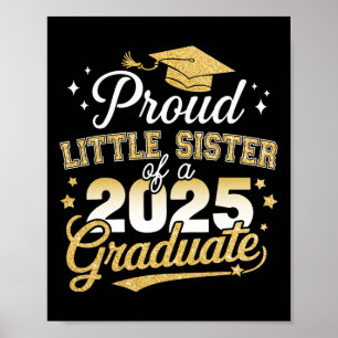 Proud Little Sister Cl Of 2025 Graduate Senior Gra Poster