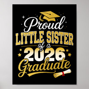 Proud Little Sister Cl Of 2026 Graduate Senior Gra Poster