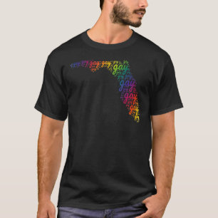 Proud Lqbtq Say Gay Florida Trans Gay Pride T-Shirt