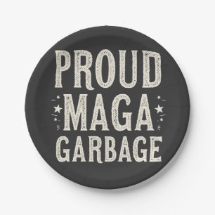 Proud MAGA Garbage For Trump supporter Election   Paper Plate