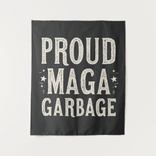 Proud MAGA Garbage For Trump supporter Election Tapestry