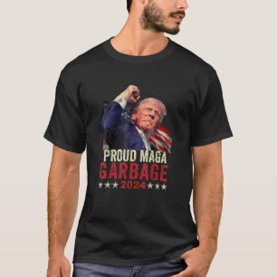Proud MAGA Garbage Trump Supporter T-Shirt