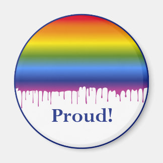 Proud! Magnet