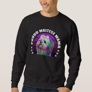 Proud Maltese Mama Cute Maltese Owner Mom Dog Pop Sweatshirt