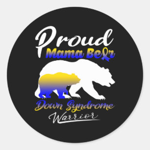 Proud Mama Bear Down Syndrome Warrior Down Syndrom Classic Round Sticker
