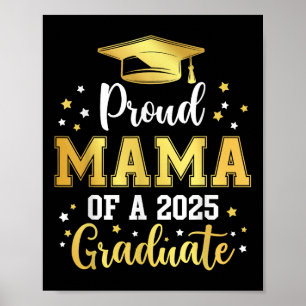 Proud Mama Of A 2025 Graduate Matching Family Grou Poster