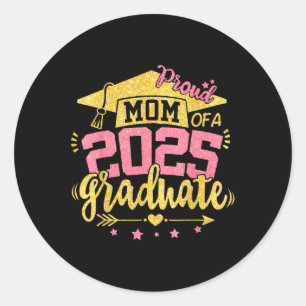 Proud Mama Of A 2025 Graduate Mum Matching Family Classic Round Sticker