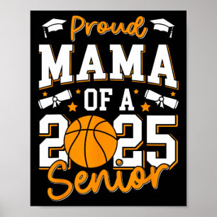 Proud Mama Of A 2025 Senior Mum Cl Of 2025 Sketll  Poster