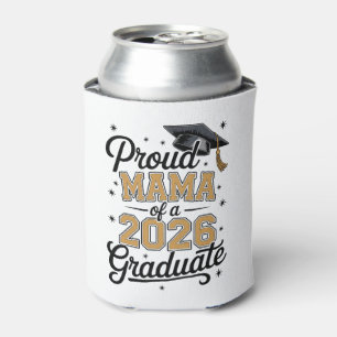 Proud Mama Of A 2026 Graduate Gold Graduation Can Cooler