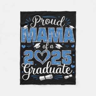 Proud Mama Of A Cl Of 2025 Graduate 2025 Senior Ma Fleece Blanket
