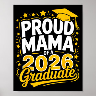 Proud mama of a class of 2026 graduation matching poster