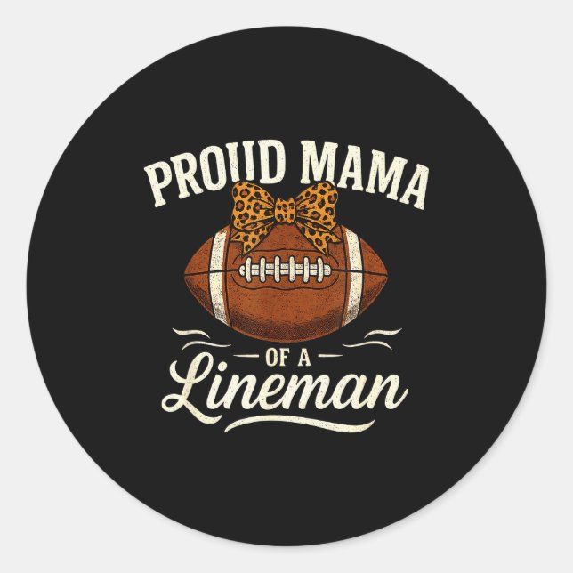Proud Mama Of A Football Lineman Leopard Srts Bow  Classic Round Sticker (Front)