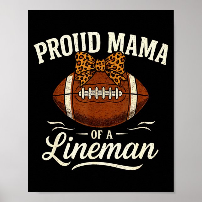 Proud Mama Of A Football Lineman Leopard Srts Bow  Poster (Front)