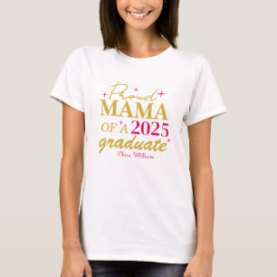 Proud mama of a graduate T-Shirt