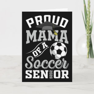 Proud Mama Of A Soccer Senior Cl Of 2026 Graduatio Card