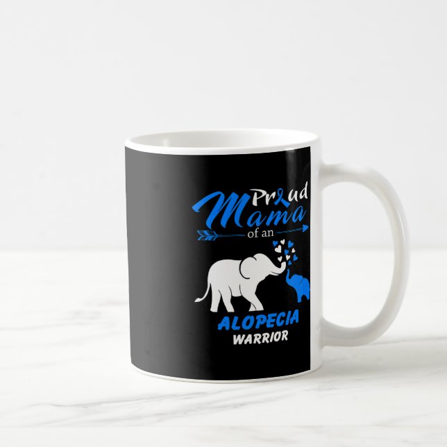 Proud Mama Of An Alopecia Warrior  Coffee Mug (Right)