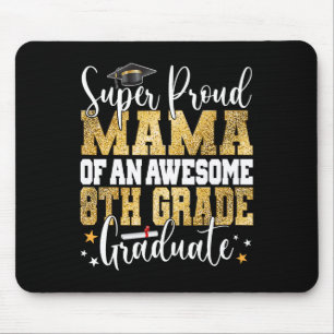 Proud Mama Of An Awesome 8th Grade Graduate 2023 Mouse Pad