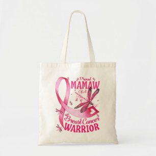 Proud Mamaw Of A Breast Cancer Warrior Awareness Tote Bag