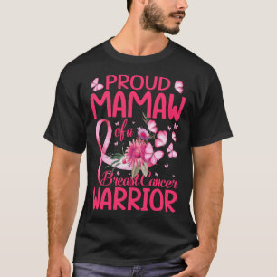 Proud mamaw Of A Breast cancer Warrior T-Shirt