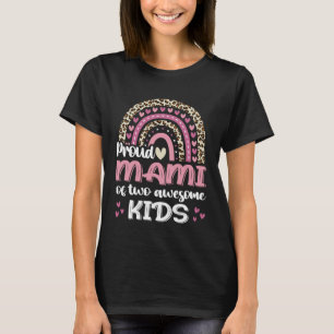 Proud Mami Of Two Awesome Kids Leopard Rainbow Mom T-Shirt