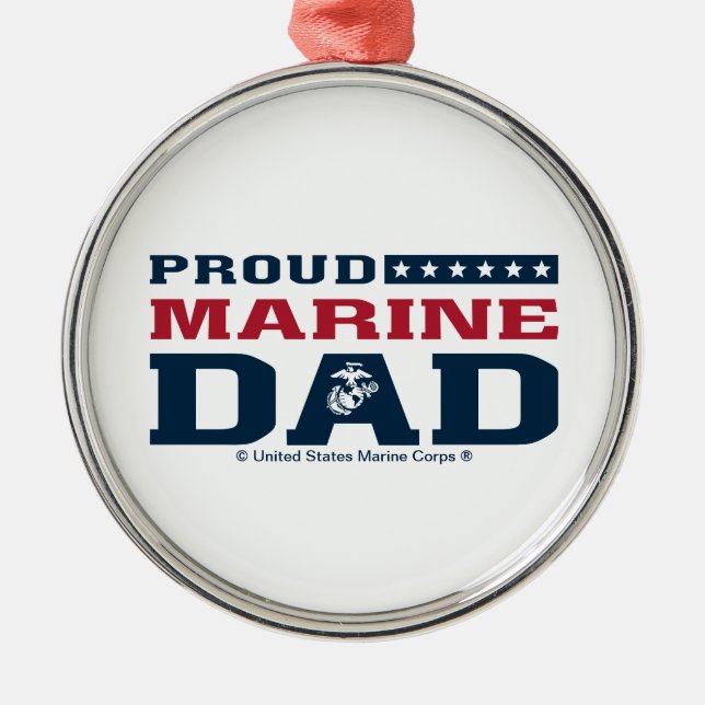 Proud Marine Dad - Colour Metal Ornament (Front)