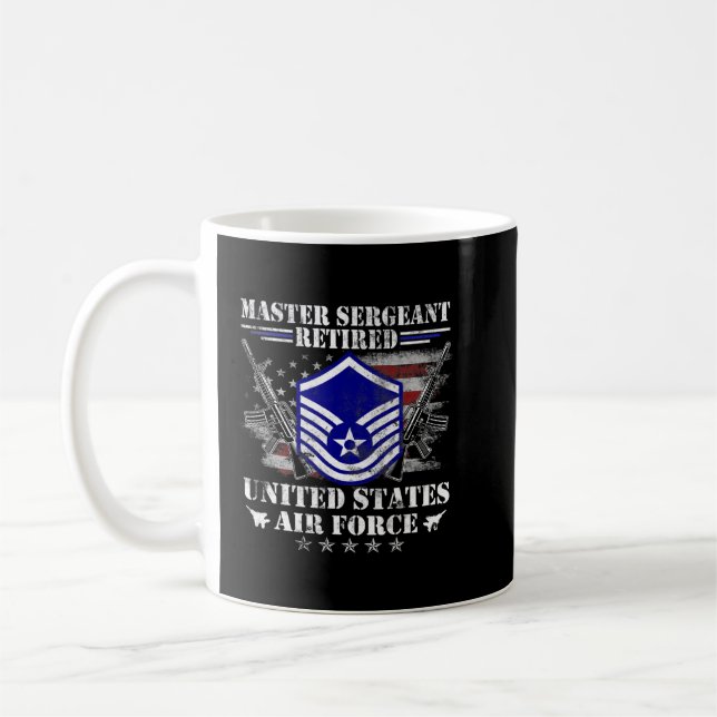 Proud Master Sergeant Retired Air Force Veteran Vi Coffee Mug (Left)