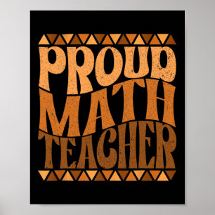 Proud Math Teacher Black History Month Retro Groov Poster