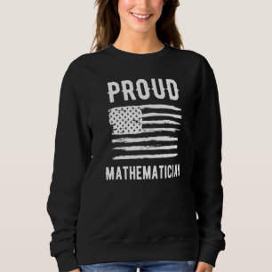 Proud Mathematician Profession American Flag Premi Sweatshirt