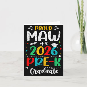 Proud Maw Of A 2026 Pre K Graduate Boy Girl Kids Card