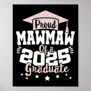Proud Mawmaw Of A 2025 Graduate Cl 25 Senior Gradu Poster