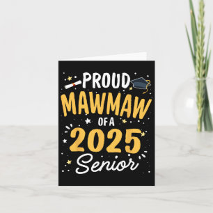 Proud Mawmaw Of A 2025 Senior Graduation Cl 2025 S Card